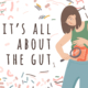 its all about gut health graphic